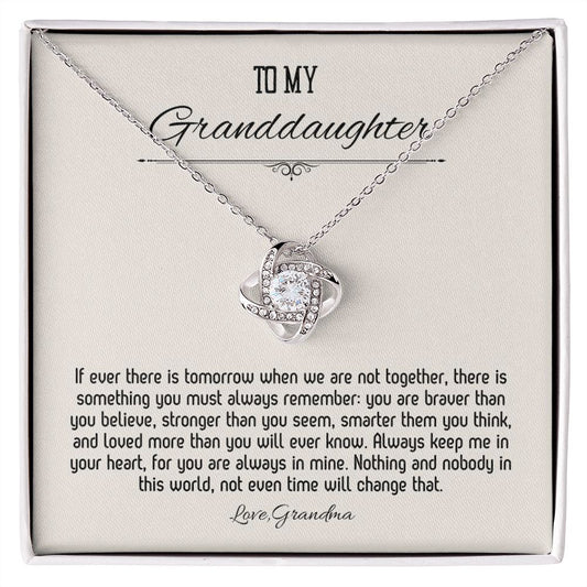 Love Knot - If ever there is tomorrow granddaughter necklace